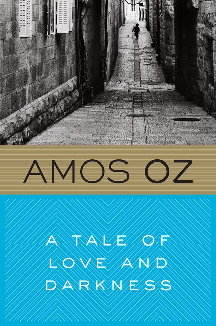 A Tale Of Love And Darkness by Amos Oz, Paperback | Indigo Chapters