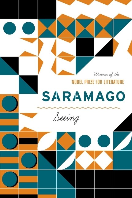 Seeing by José Saramago, Paperback | Indigo Chapters