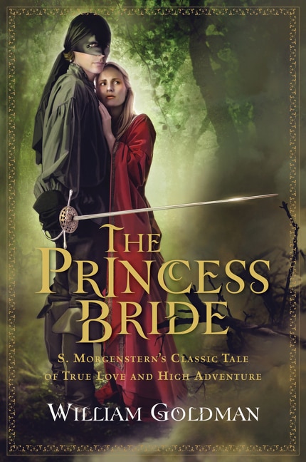 The Princess Bride by William Goldman, Paperback | Indigo Chapters