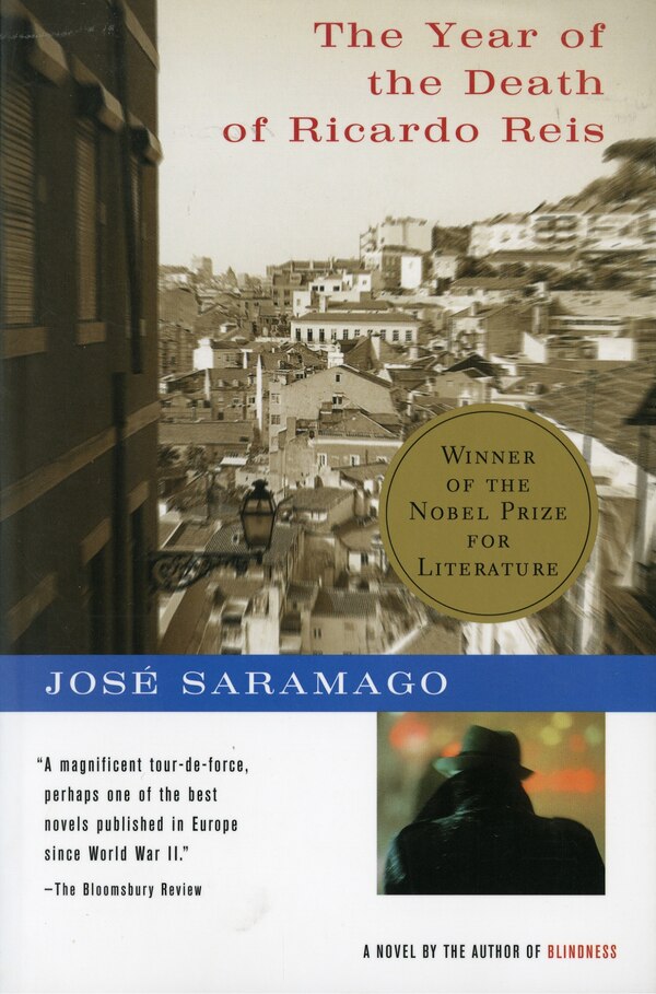 The Year Of The Death Of Ricardo Reis by José Saramago, Paperback | Indigo Chapters