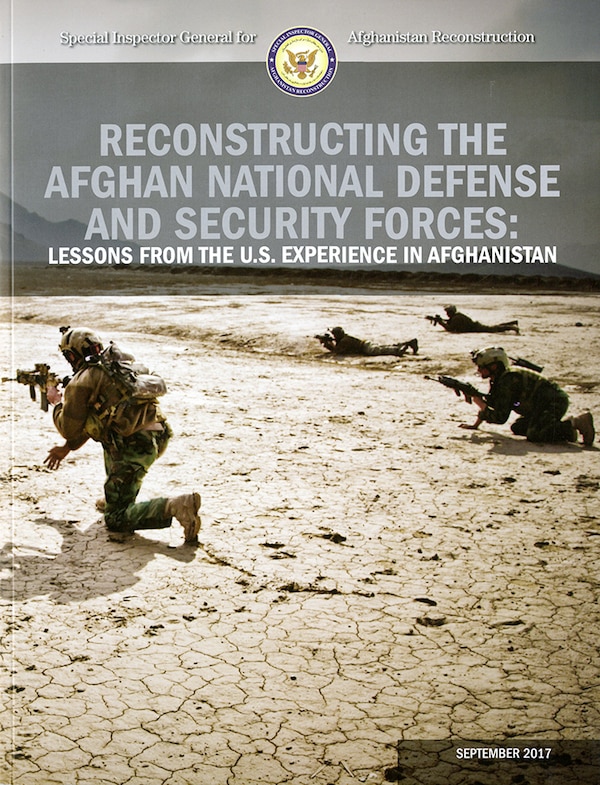Reconstructing the Afghan National Defense and Security Forces: Lessons from the U.S. Experience in Afghanistan | Indigo Chapters