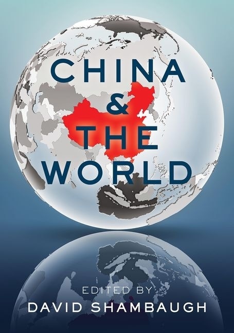 China And The World by David Shambaugh, Paperback | Indigo Chapters