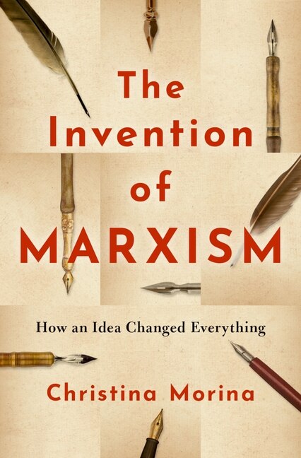 The Invention of Marxism by Christina Morina, Hardcover | Indigo Chapters