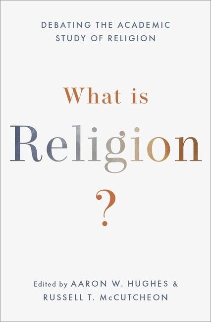 What Is Religion? by Aaron W. Hughes, Paperback | Indigo Chapters