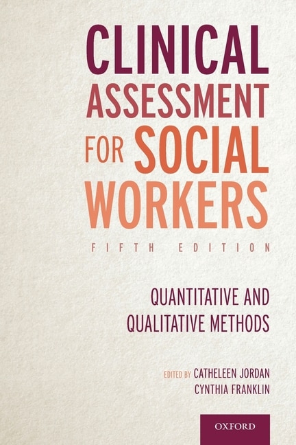 Clinical Assessment for Social Workers by Catheleen Jordan, Paperback | Indigo Chapters