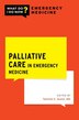 Palliative Care in Emergency Medicine by Tammie E. Quest, Paperback | Indigo Chapters