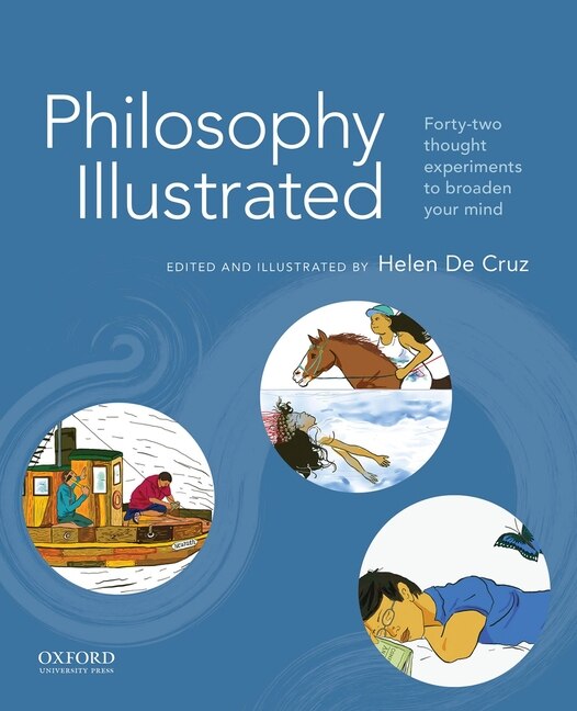 Philosophy Illustrated by Helen De Cruz, Paperback | Indigo Chapters