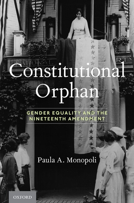 Constitutional Orphan by Paula A. Monopoli, Hardcover | Indigo Chapters