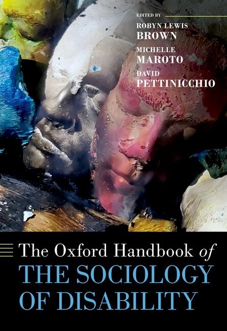 The Oxford Handbook of the Sociology of Disability by Robyn Lewis Brown, Hardcover | Indigo Chapters