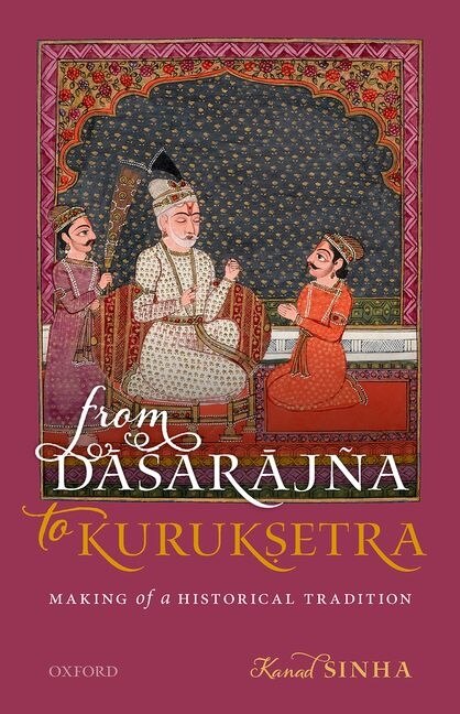 From Dasarajna to Kuruksetra by Kanad Sinha, Hardcover | Indigo Chapters