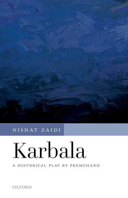 Karbala by Nishat Zaidi, Hardcover | Indigo Chapters