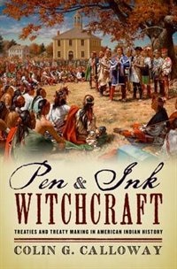 Pen and Ink Witchcraft by Colin G. Calloway, Paperback | Indigo Chapters