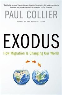 Exodus by Paul Collier, Paperback | Indigo Chapters