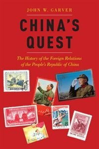 China's Quest by John W. Garver, Hardcover | Indigo Chapters