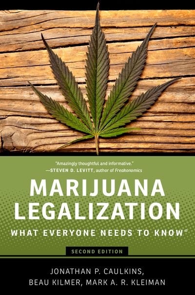 Marijuana Legalization by Jonathan P. Caulkins, Paperback | Indigo Chapters