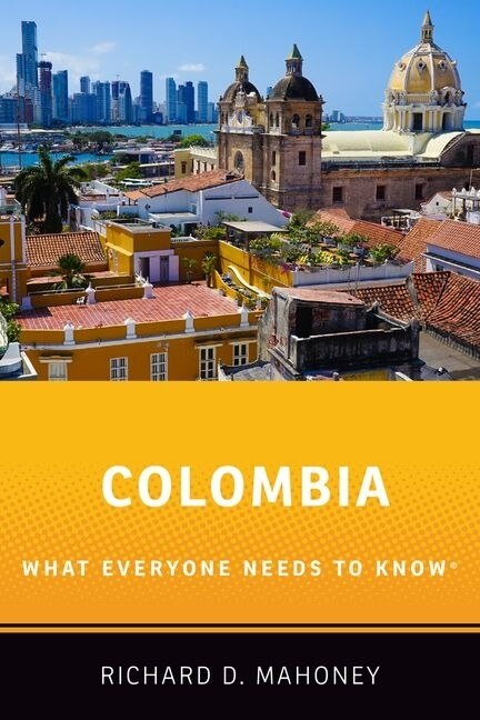 Colombia by Richard D. Mahoney, Paperback | Indigo Chapters