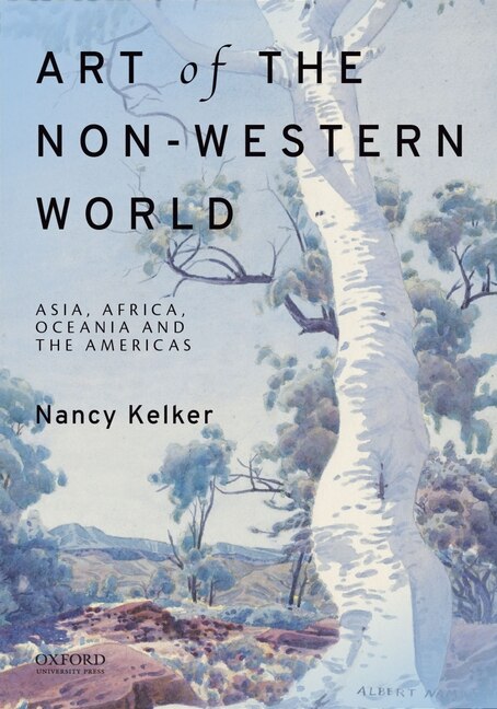 Art Of The Non-western World by Nancy L. Kelker, Paperback | Indigo Chapters