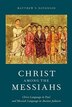 Christ Among the Messiahs by Matthew V. Novenson, Paperback | Indigo Chapters