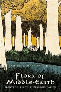 Flora of Middle-Earth by Walter S. Judd, Hardcover | Indigo Chapters