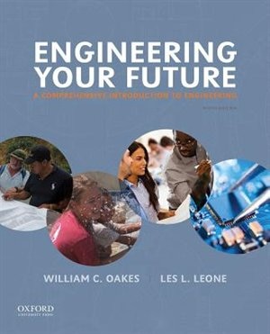 Engineering Your Future by William C. Oakes, Paperback | Indigo Chapters