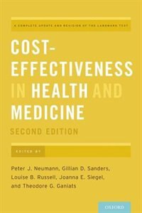 Cost-Effectiveness in Health and Medicine by Peter J. Neumann, Hardcover | Indigo Chapters