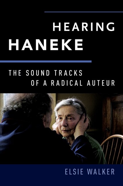 Hearing Haneke by Elsie Walker, Paperback | Indigo Chapters
