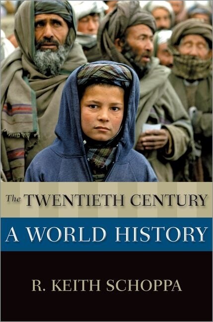 The Twentieth Century by Keith Schoppa, Paperback | Indigo Chapters