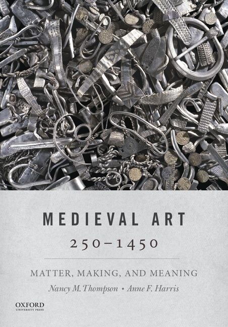 Medieval Art 250-1450 by Nancy Thompson, Paperback | Indigo Chapters