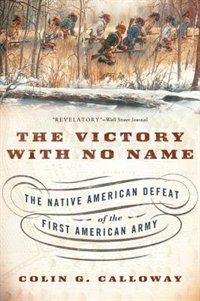 The Victory with No Name by Colin G. Calloway, Paperback | Indigo Chapters