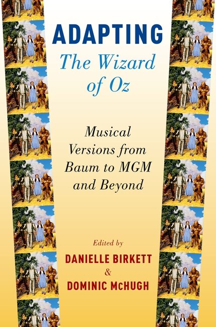 Adapting The Wizard of Oz by Danielle Birkett, Paperback | Indigo Chapters