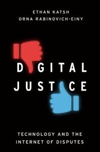 Digital Justice by Ethan Katsh, Paperback | Indigo Chapters