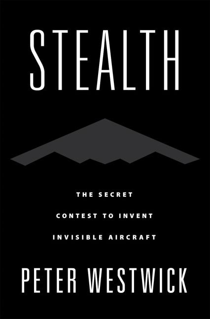 Stealth by Peter Westwick, Hardcover | Indigo Chapters