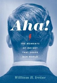 Aha by William B. Irvine, Paperback | Indigo Chapters