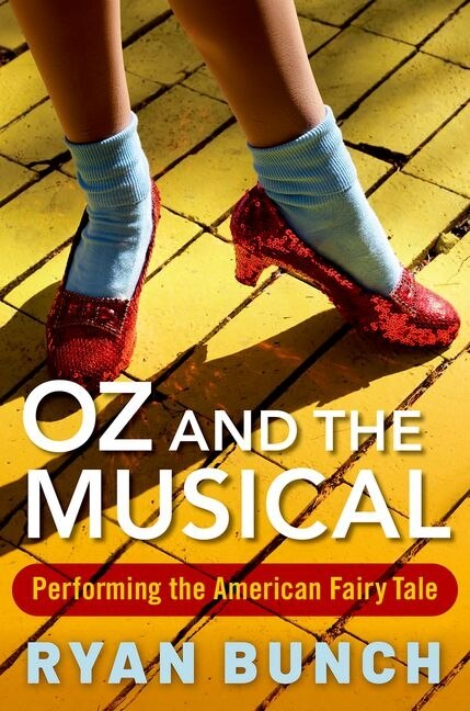 Oz and the Musical by Ryan Bunch, Paperback | Indigo Chapters