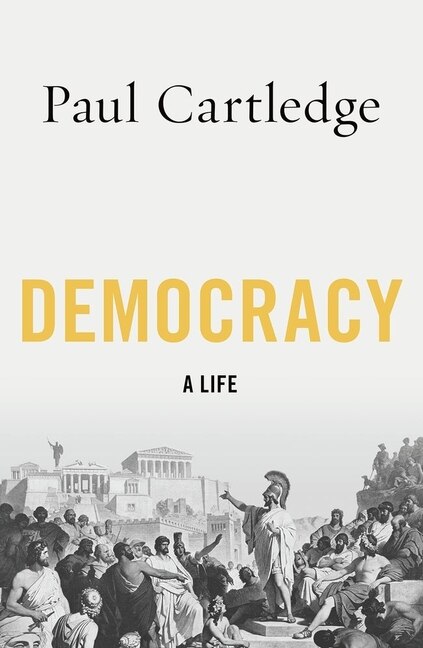 Democracy by Paul Cartledge, Paperback | Indigo Chapters