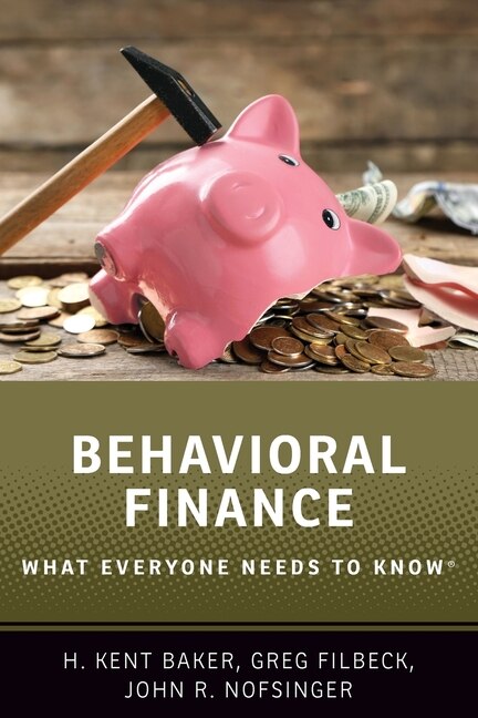 Behavioral Finance by H. Kent Baker, Paperback | Indigo Chapters