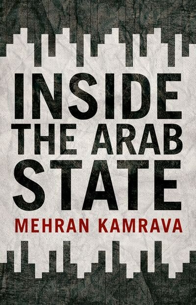 Inside the Arab State by Mehran Kamrava, Hardcover | Indigo Chapters