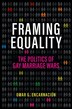 Framing Equality by Omar G. Encarnacion, Hardcover | Indigo Chapters