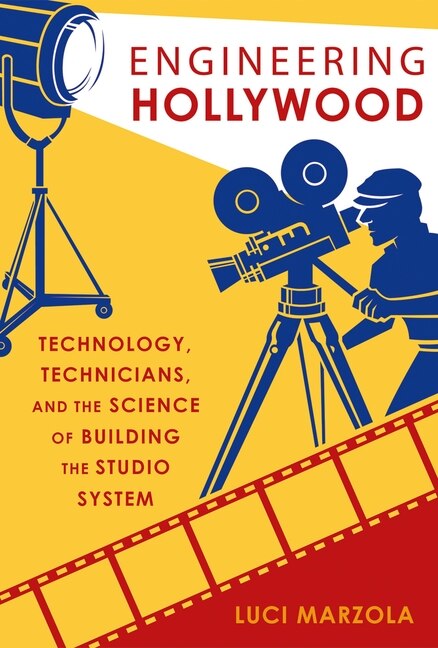 Engineering Hollywood by Luci Marzola, Paperback | Indigo Chapters