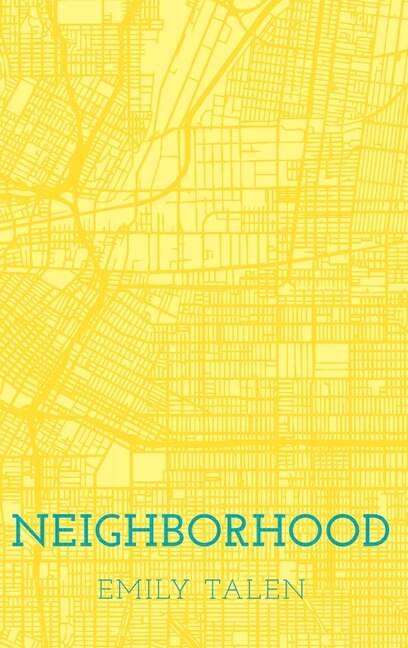 Neighborhood by Emily Talen, Hardcover | Indigo Chapters