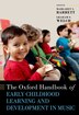 The Oxford Handbook of Early Childhood Learning and Development in Music by Margaret S. Barrett, Hardcover | Indigo Chapters