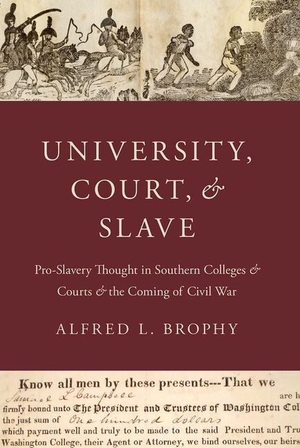 University Court And Slave by Alfred L. Brophy, Paperback | Indigo Chapters