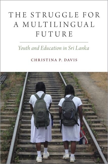 The Struggle For A Multilingual Future by Christina P. Davis, Paperback | Indigo Chapters