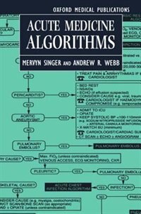 Acute Medicine Algorithms by Mervyn Singer, Paperback | Indigo Chapters