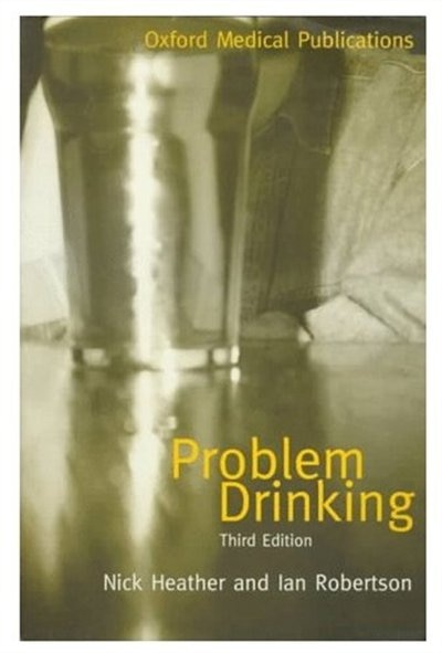 Problem Drinking by Nick Heather, Paperback | Indigo Chapters