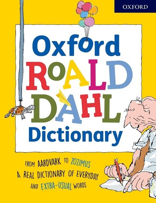 Oxford Roald Dahl Dictionary by Susan Rennie, Paperback | Indigo Chapters