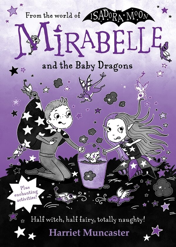 Mirabelle and the Baby Dragons by Harriet Muncaster, Hardcover | Indigo Chapters