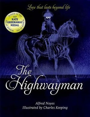 The Highwayman by Alfred Noyes, Paperback | Indigo Chapters