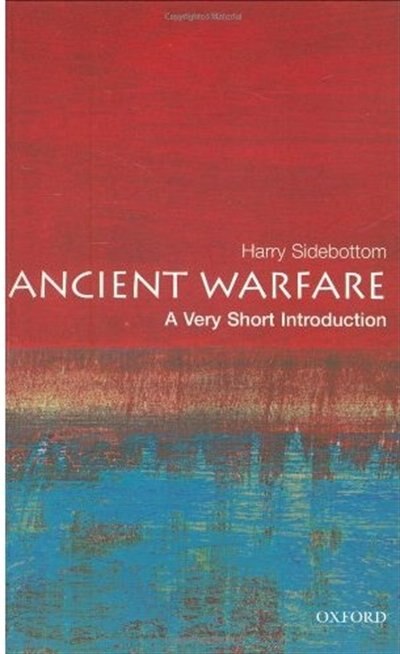 Ancient Warfare by Harry Sidebottom, Paperback | Indigo Chapters