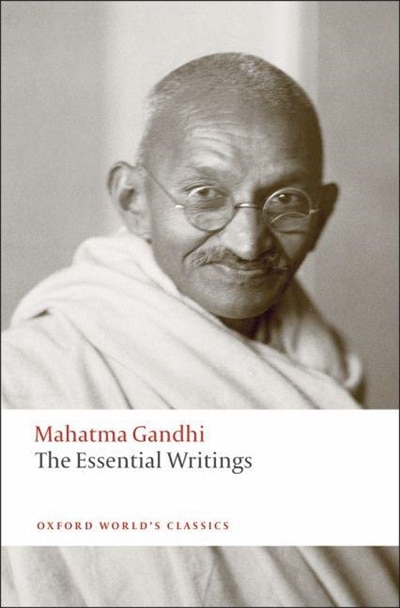 The Essential Writings by Mahatma Gandhi, Paperback | Indigo Chapters